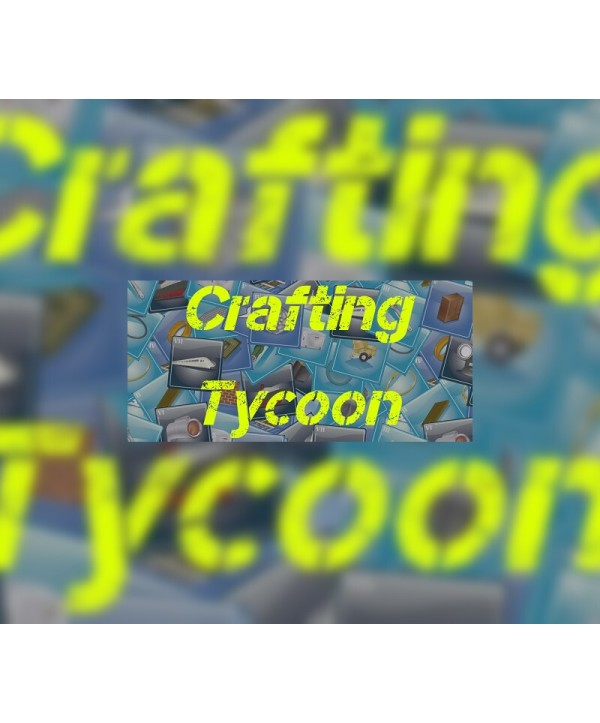 Crafting Tycoon Steam Key GLOBAL